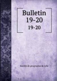 Bulletin. 19-20