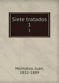 Siete tratados. 1