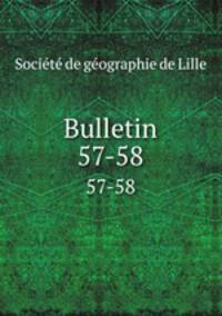 Bulletin. 57-58