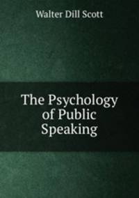 The Psychology of Public Speaking