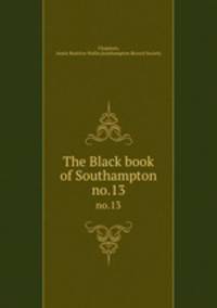 The Black book of Southampton. no.13