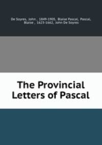 The Provincial Letters of Pascal