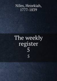 The weekly register. 5