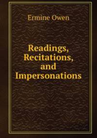 Readings, Recitations, and Impersonations