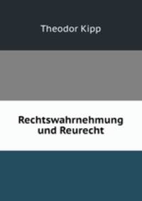 Rechtswahrnehmung und Reurecht