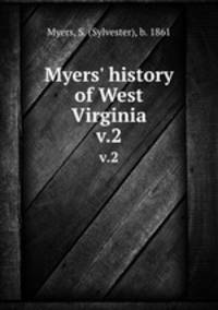 Myers` history of West Virginia. v.2