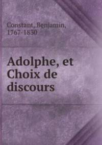 Adolphe, et Choix de discours