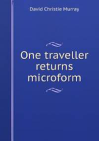 One traveller returns microform