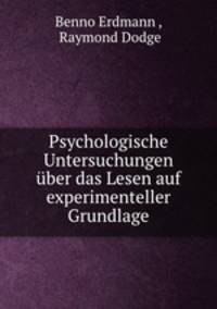 Psychologische Untersuchungen uber das Lesen auf experimenteller Grundlage