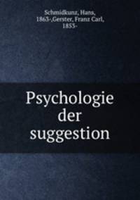 Psychologie der suggestion