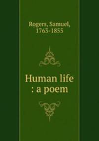 Human life : a poem