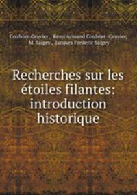 Recherches sur les etoiles filantes: introduction historique