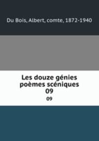 Les douze gnies pomes scniques. 09