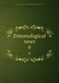 Entomological news. 6