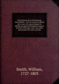 Etat present de la Pensilvanie microforme : ou l