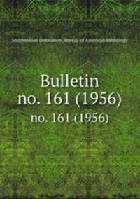 Bulletin. no. 161 (1956)