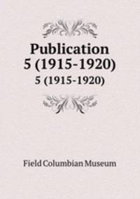 Publication. 5 (1915-1920)