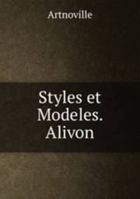 Styles et Modeles. Alivon
