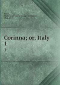 Corinna; or, Italy. 1