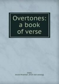 Overtones: a book of verse
