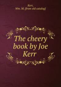 The cheery book by Joe Kerr