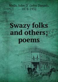 Swazy folks and others; poems