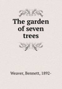 The garden of seven trees