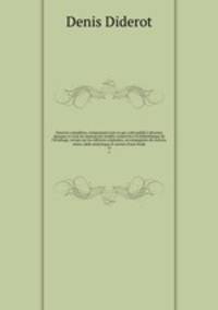 Oeuvres completes, comprenant tout ce qui a ete publie a diverses epoques et tous les manuscrits inedits conserves a la bibliotheque de l