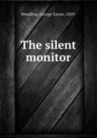 The silent monitor
