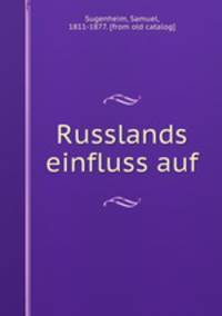 Russlands einfluss auf