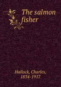 The salmon fisher