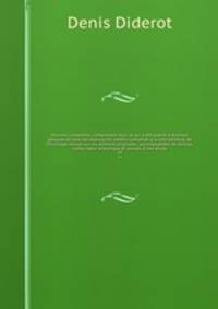 Oeuvres completes, comprenant tout ce qui a ete publie a diverses epoques et tous les manuscrits inedits conserves a la bibliotheque de l