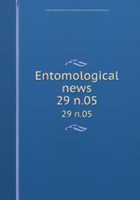 Entomological news. 29 n.05