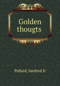Golden thougts