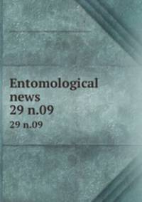 Entomological news. 29 n.09