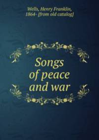 Songs of peace and war