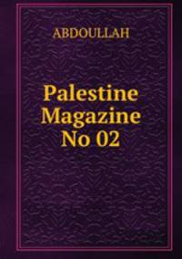 Palestine Magazine No 02