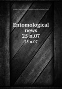 Entomological news. 25 n.07