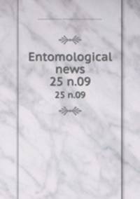 Entomological news. 25 n.09