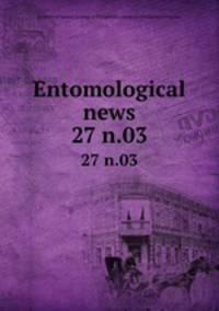 Entomological news. 27 n.03