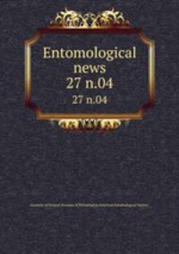 Entomological news. 27 n.04