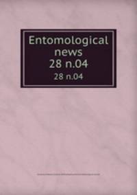 Entomological news. 28 n.04