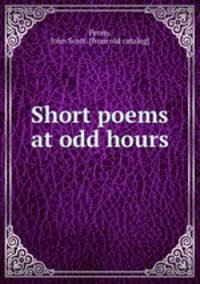 Short poems at odd hours