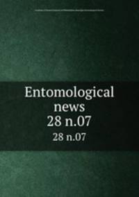 Entomological news. 28 n.07
