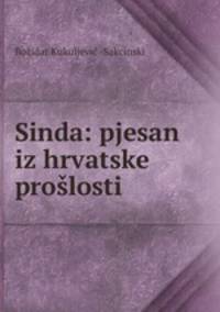 Sinda: pjesan iz hrvatske proslosti