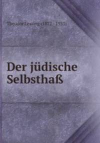 Der judische Selbstha?