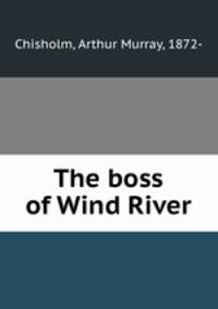 The boss of Wind River