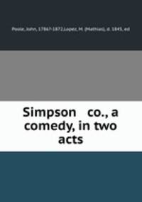 Simpson & co., a comedy, in two acts