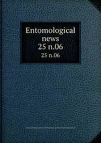 Entomological news. 25 n.06