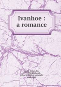 Ivanhoe : a romance
